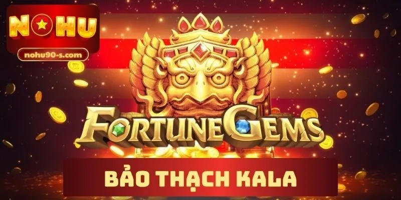 bao-thach-kala