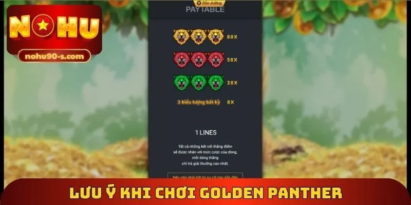 Lưu ý khi chơi Golden Panther