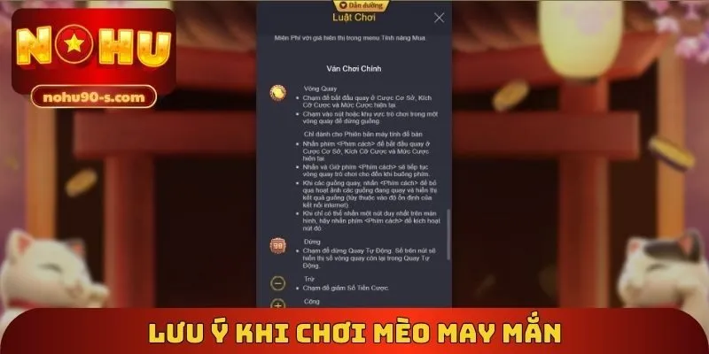 Lưu ý khi chơi mèo may mắn