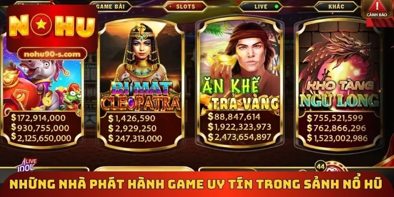 Những nhà phát hành game uy tín trong sảnh nổ hũ